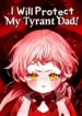 iwillprotectmytyrantdadbhgbd